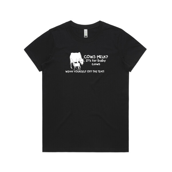 Cow's Milk is for baby cows - Womens Maple Organic Tee Thumbnail